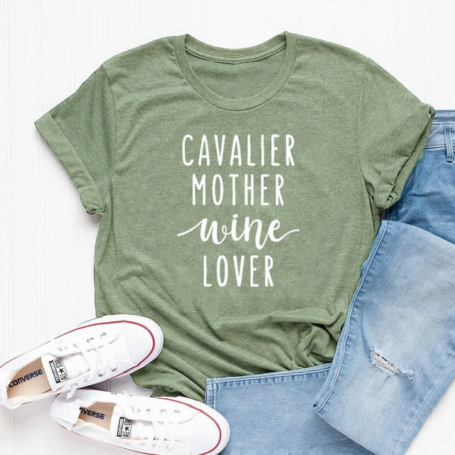 Cavalier Mother and Wine Lover Tee